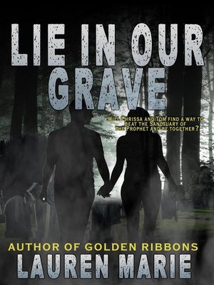cover image of Lie in Our Grave